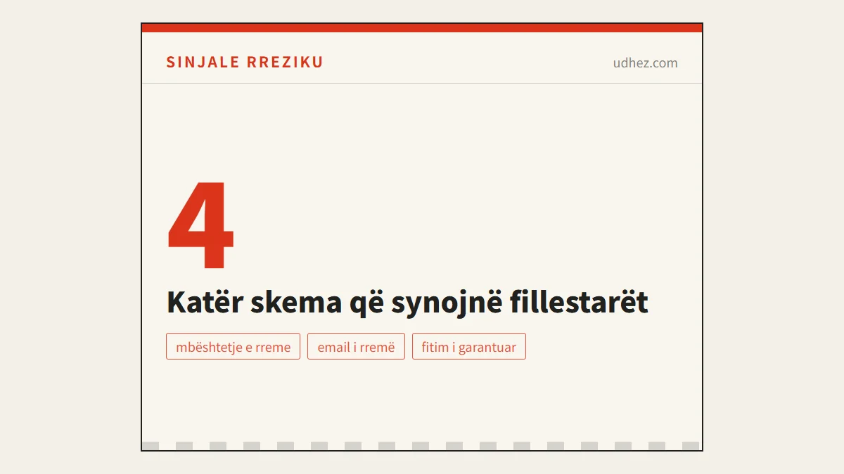 Si duken mashtrimet që synojnë fillestarët: tri rregulla dhe katër skema
